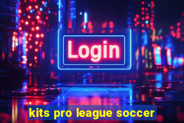 kits pro league soccer